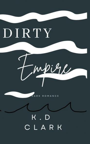 Dirty Empire
