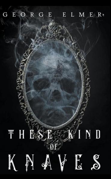 These Kind of Knaves