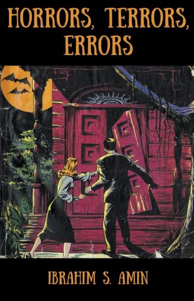 Horrors Terrors Errors