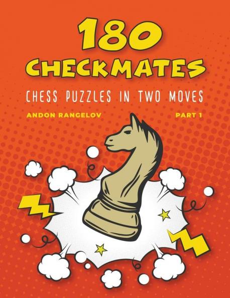 180 Checkmates Chess Puzzles in Two Moves Part 1