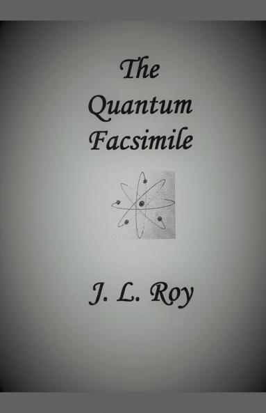 The Quantum Facsimile