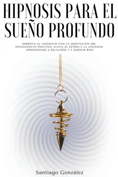Hipnosis para el sue&#241;o profundo