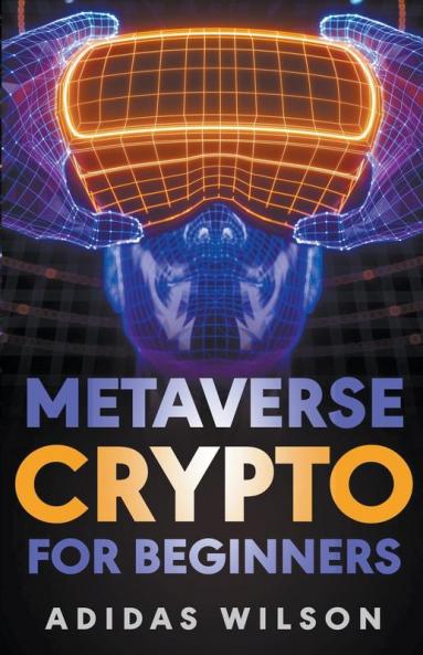 Metaverse Crypto For Beginners