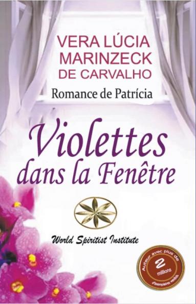 Violettes dans la Fenêtre (French Edition)