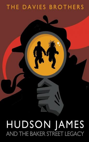 Hudson James and the Baker Street Legacy