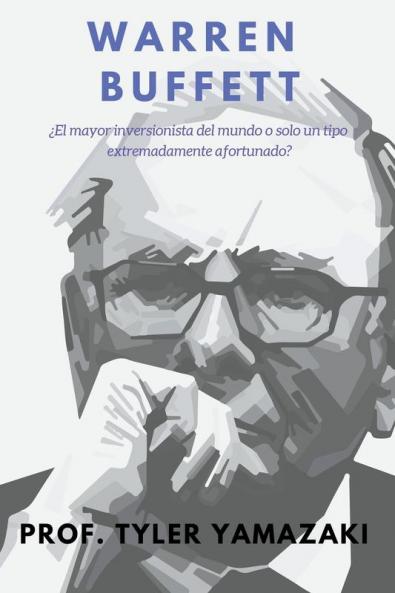 Warren Buffett [Libro en Espa��ol/Spanish Book]
