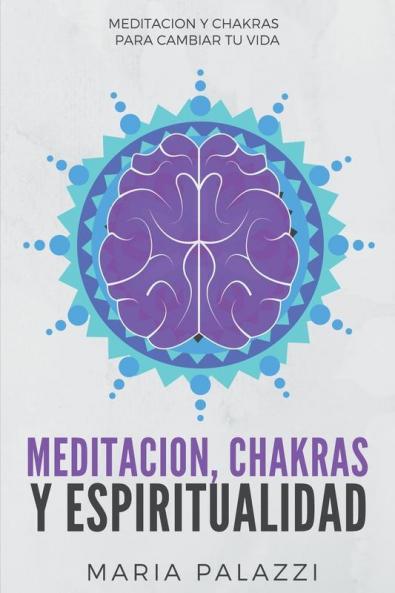 Meditacion Chakras y Espiritualidad
