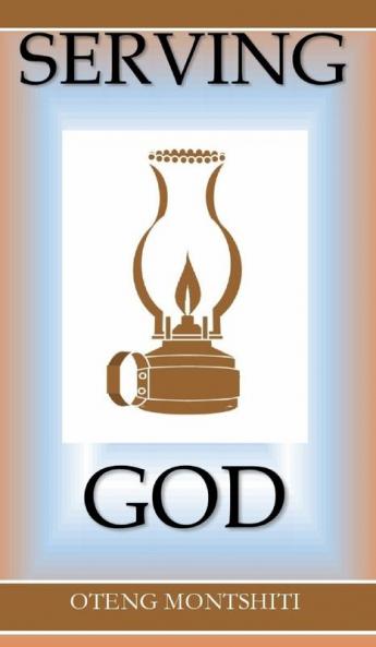 Serving God