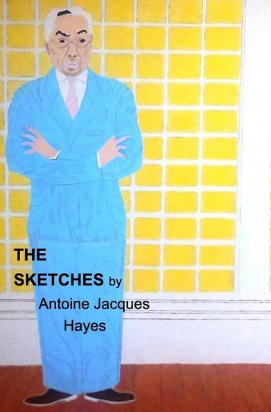 The Sketches 2023 by Antoine Jacques Hayes