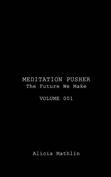 Meditation Pusher Volume 001