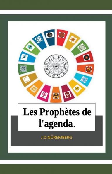 Les Prophètes de l'agenda. (French Edition)