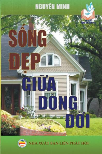 Sống đẹp giữa dòng đời (Vietnamese Edition)