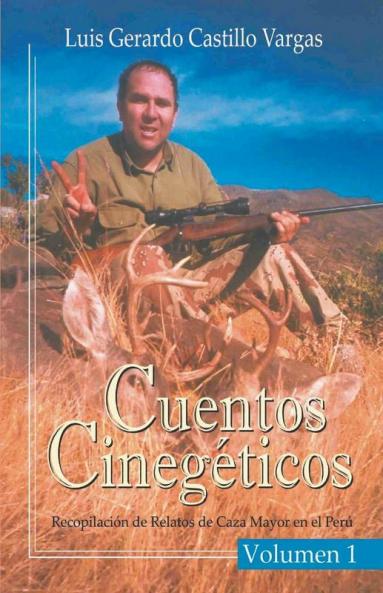 Cuentos Cineg��ticos Vol I