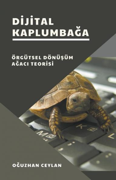Dijital Kaplumbağa (Turkish Edition)