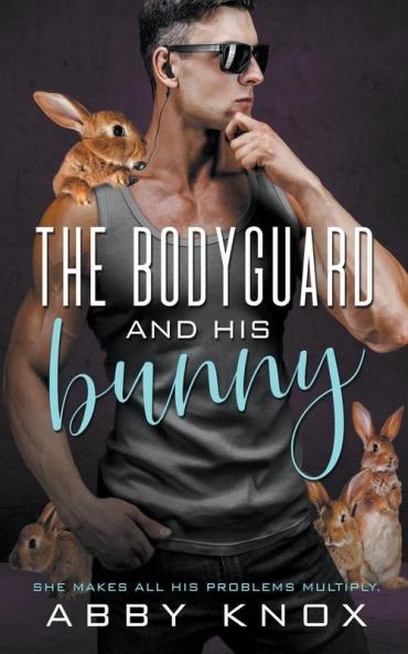 The Bodyguard and His Bunny