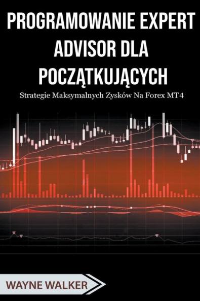 Programowanie Expert Advisor dla Pocz��tkuj��cych