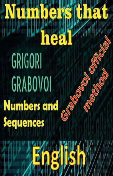 Numbers That Heal Grigori Grabovoi