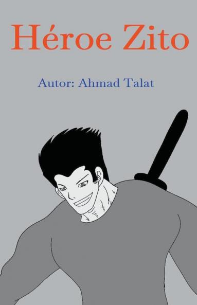 Héroe Zito (Fiction) (Spanish Edition)