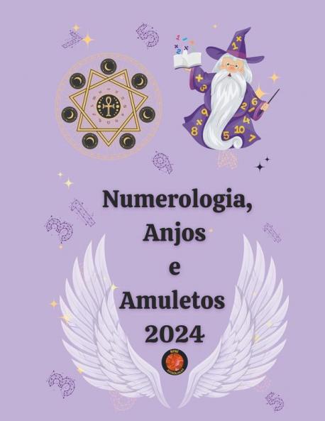 Numerologia Anjos e Amuletos 2024