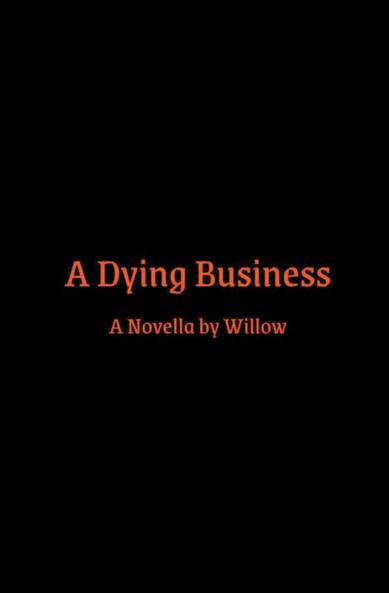 A Dying Business