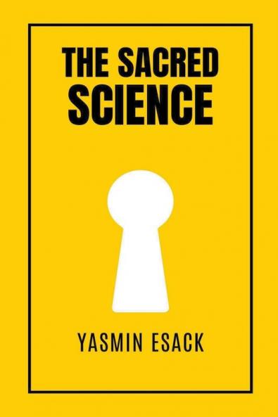 The Sacred Science