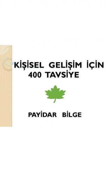 Kişisel Gelişim İçin 400 Tavsiye