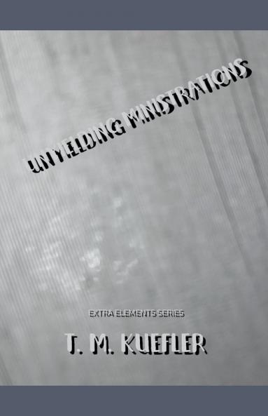 Unyielding Ministrations