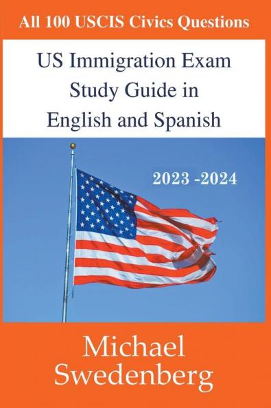 US Immigration Exam Study Guide in English and Spanish