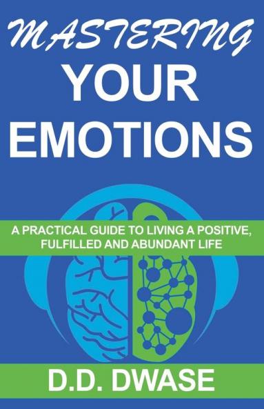 Mastering Your Emotions
