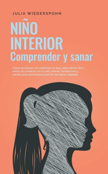 Ni��o Interior - comprender y sanar