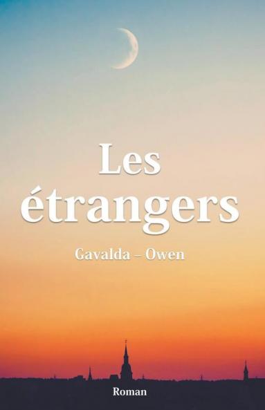 Les ��trangers