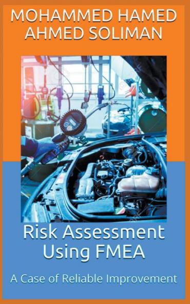 Risk Assessment Using FMEA
