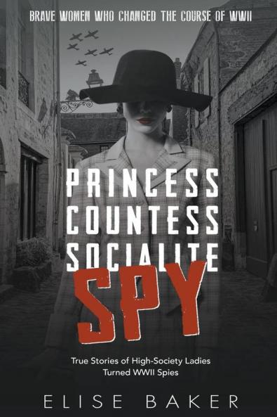 Princess Countess Socialite Spy