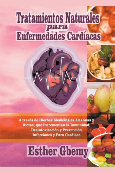 Tratamientos Naturales para Enfermedades Card��acas