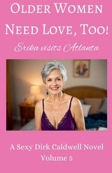 Older Women need Love too! Erika visits Atlanta