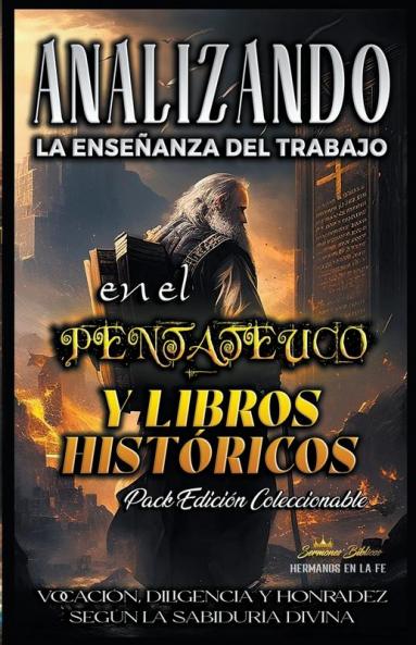 Analizando la Enseñanza del Trabajo en El Pentateuco y Libros Históricos (La Enseñanza del Trabajo en la Biblia) (Spanish Edition)