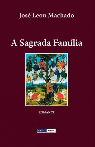 A Sagrada Família (Cenas Da Vida Académica) (Portuguese Edition)
