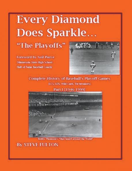 Every Diamond Does Sparkle - The Playoffs {Part I - 1946-1999}
