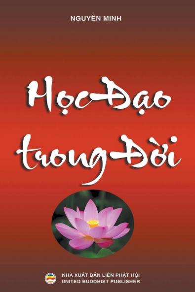 Học đạo trong đời (Tủ Sách Rộng Mở Tâm Hồn) (Vietnamese Edition)