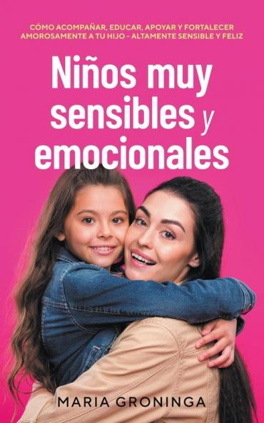 Ni��os muy sensibles y emocionales