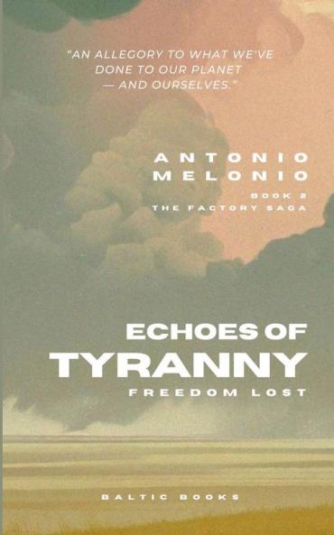 Echoes of Tyranny