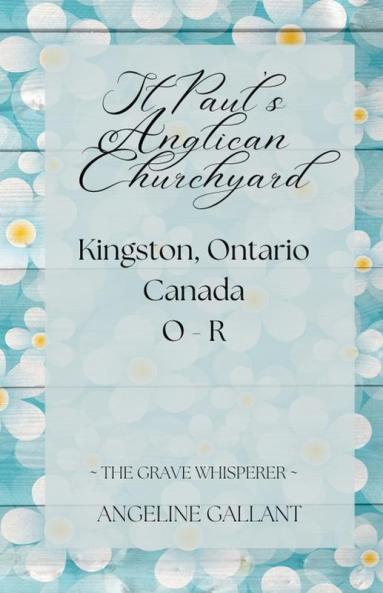 St. Paul's Anglican Churchyard O - R