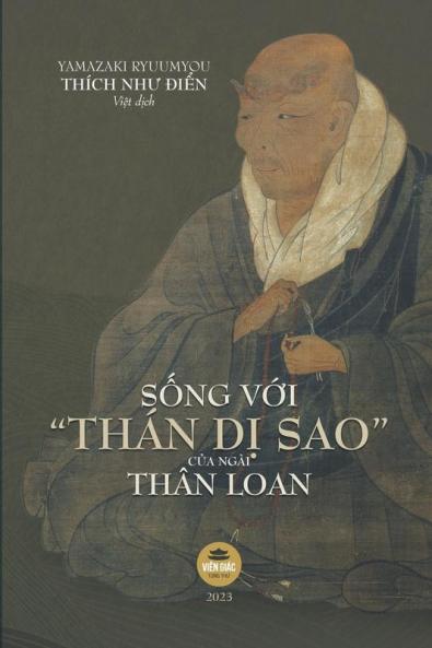 Sống Với Thán Dị Sao của Ngài Thân Loan (Vietnamese Edition)