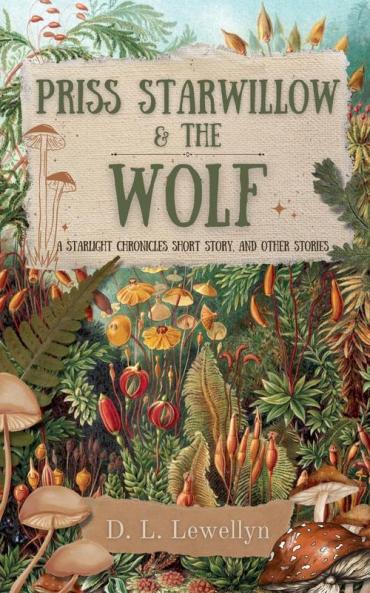 Priss Starwillow & the Wolf