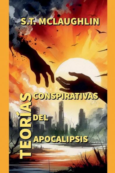 Teor��as Conspirativas del Apocalipsis