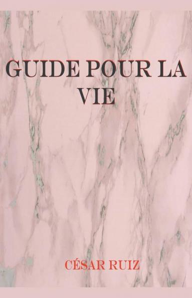 Guide pour la Vie