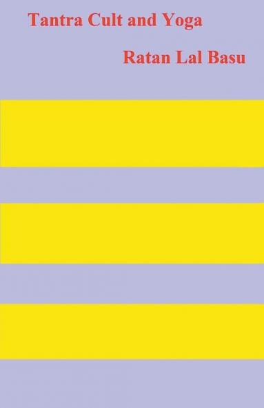 Tantra Cult and Yoga