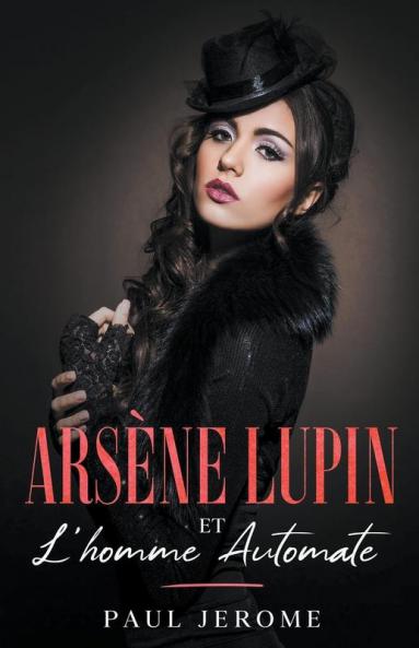 Ars��ne Lupin  et l'homme automate