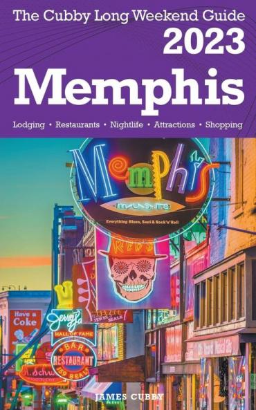 Memphis - The Cubby 2023 Long Weekend Guide