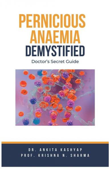 Pernicious Anaemia Demystified